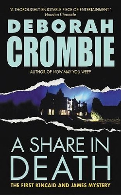 A Share in Death by Deborah Crombie 9780060534387