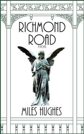 Richmond Road by Miles Hughes 9780473265939