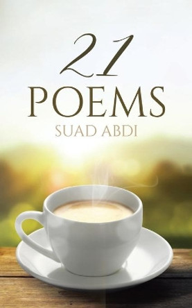 21 Poems by Suad Abdi 9780228872924