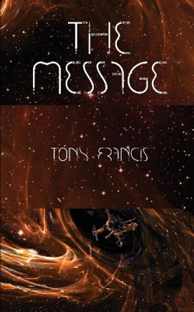 The Message by Tony Francis 9780648007203