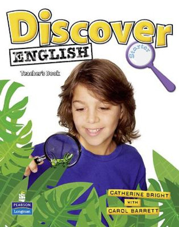 Discover English Global Starter Teacher's Book by Catherine Bright