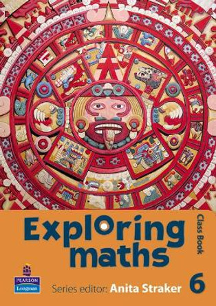 Exploring maths: Tier 6 Class book by Anita Straker