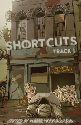SHORTCUTS: Track 1 by Marie Hodgkinson 9780473336486