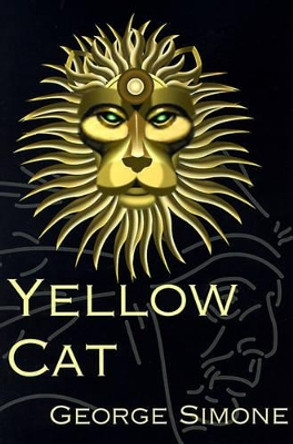 Yellow Cat by George Simone 9780595010387