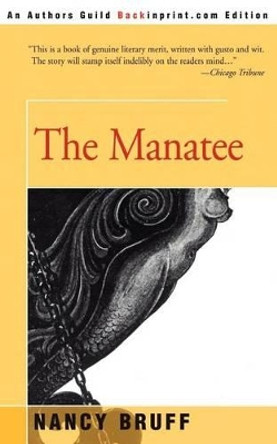 The Manatee by Nancy B Gardner 9780595213085