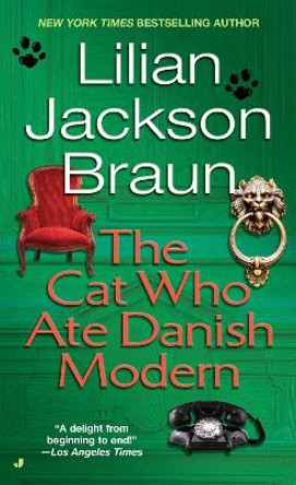 The Cat Who Ate Danish Modern by Lilian Jackson Braun 9780515087123