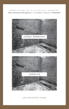 Parallax: And Selected Poems by Sinead Morrissey 9780374536138