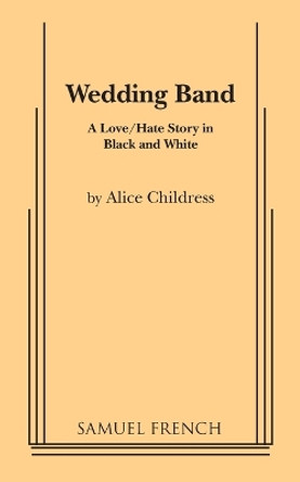 Wedding Band by Alice Childress 9780573617690