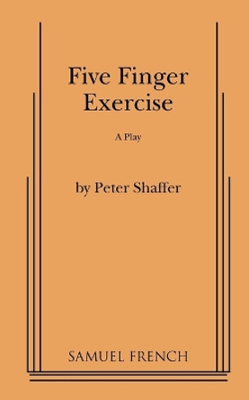 Five Finger Exercise by Peter Shaffer 9780573619298