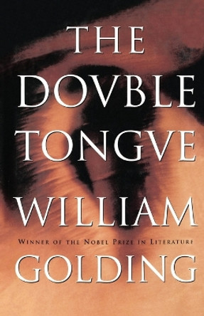 The Double Tongue by Sir William Golding 9780374526375