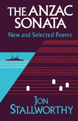 Anzac Sonata: New and Selected Poems by Jon Stallworthy 9780393304220