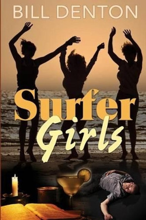 Surfer Girls by Les Denton 9780983653936