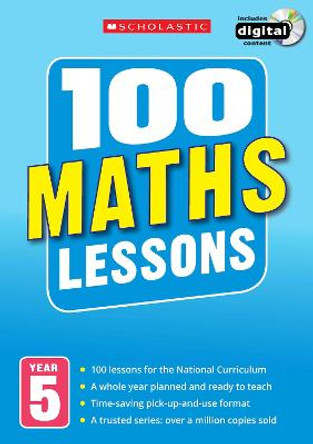 100 Maths Lessons: Year 5 by Yvette McDaniel