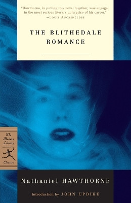The Blithedale Romance by Nathaniel Hawthorne 9780375757204