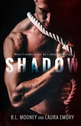 Shadow by Laura Emory 9780990755128