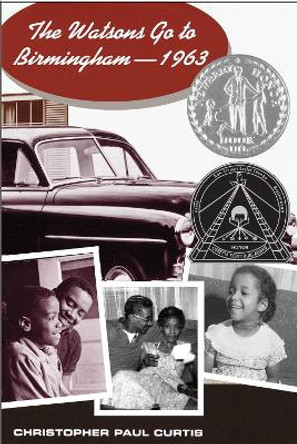 The Watsons Go to Birmingham - 1963 by Christopher Paul Curtis 9780385321754