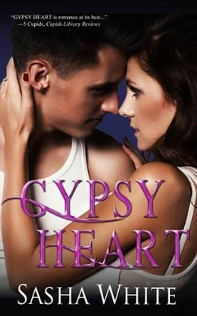 Gypsy Heart by Sasha White 9780993659058