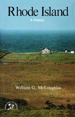 Rhode Island: A History by William McLoughlin 9780393302714