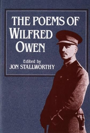 The Poems of Wilfred Owen by Wilfred Owen 9780393303858