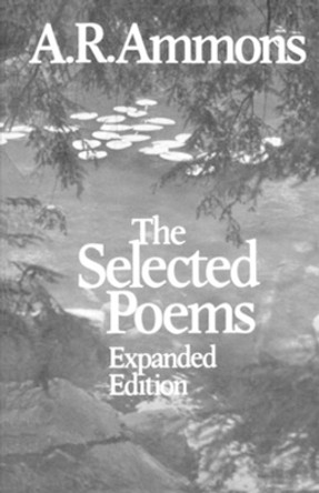 The Selected Poems by A. R. Ammons 9780393303964