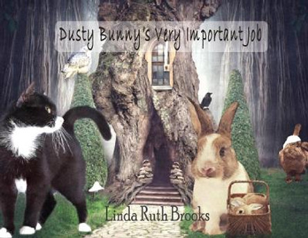 Dusty Bunny's Very Important Job by Linda Ruth Brooks 9780648242420