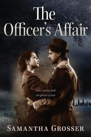 The Officer's Affair: Large Print Edition by Samantha Grosser 9780648305248