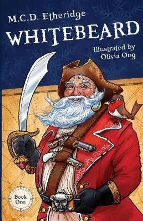 Whitebeard by M C D Etheridge 9780648359005 Whitebeard by M C D Etheridge 9780648359005