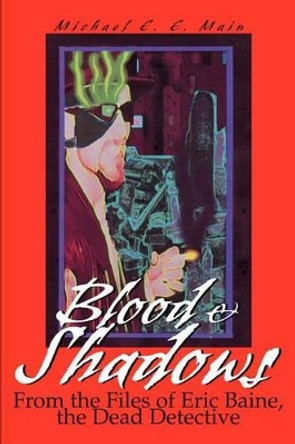 Blood by Michael Main 9780595251926