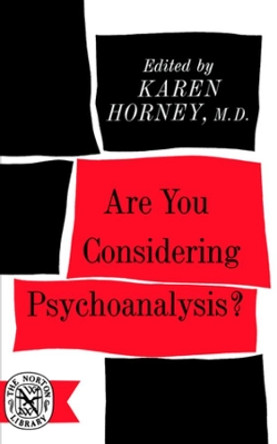 Are You Considering Psychoanalysis? by Karen Horney 9780393001310