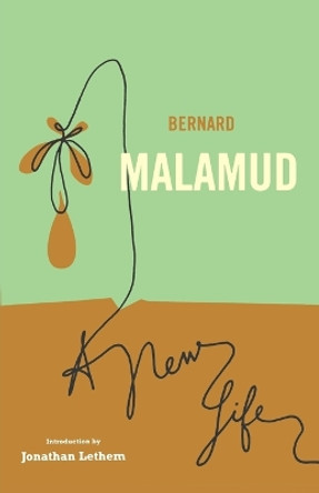 A New Life by Bernard Malamud 9780374529499