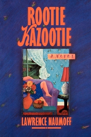 Rootie Kazootie by Lawrence Naumoff 9780374529840