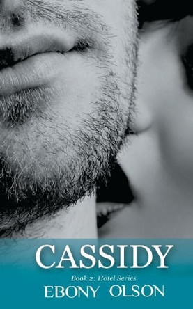 Cassidy by Ebony Olson 9780648500025