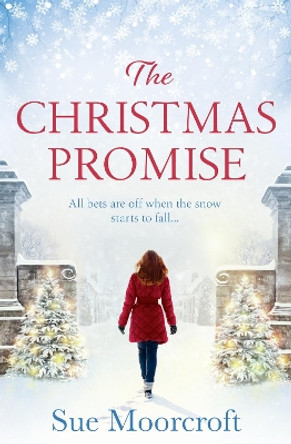 The Christmas Promise by Sue Moorcroft 9780008380465