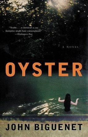 Oyster by John Biguenet 9780060514471