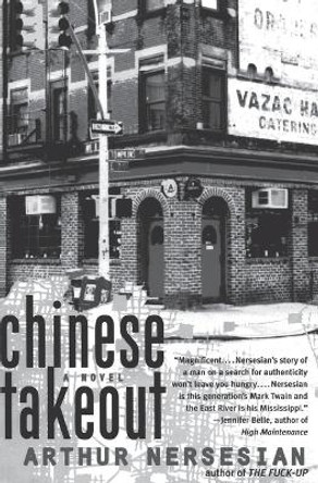 Chinese Takeout by Arthur Nersesian 9780060548827