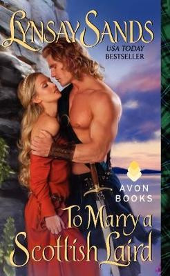 To Marry a Scottish Laird: Highland Brides by Lynsay Sands 9780062273574