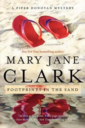 Footprints in the Sand: A Piper Donovan Mystery by Mary Jane Clark 9780062135452