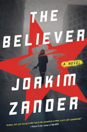 The Believer by Joakim Zander 9780062337276
