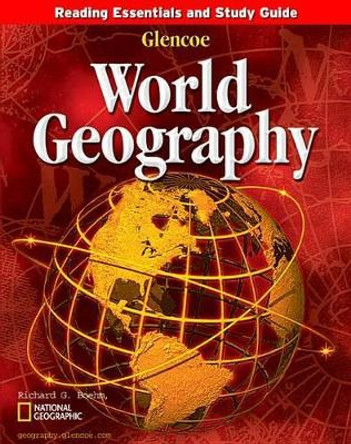 Glencoe World Geograpy, Reading Essentials and Study Guide by McGraw-Hill 9780078653261