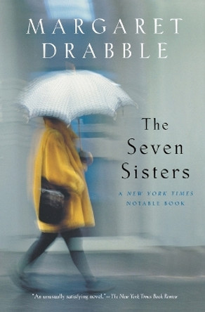 The Seven Sisters by Dame Margaret Drabble 9780156028752