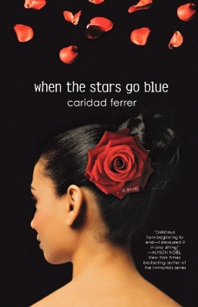 When the Stars Go Blue by Caridad Ferrer 9780312650049