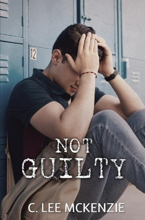 Not Guilty by C Lee McKenzie 9780369500878