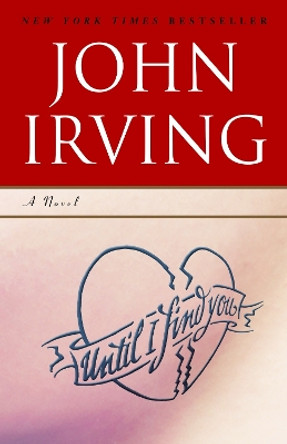 Until I Find You by John Irving 9780345479723