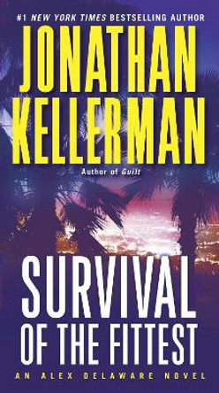 Survival of the Fittest by Jonathan Kellerman 9780345539038