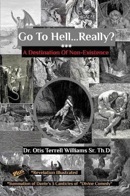 Go To Hell. . .Really? by Th D 9780368728136