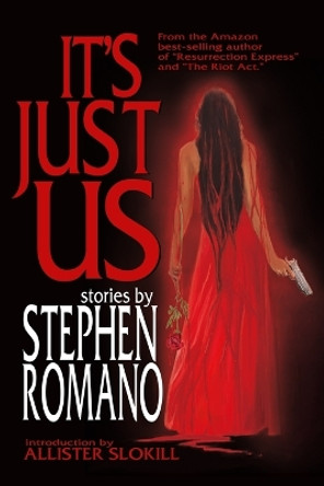 It's Just Us by Stephen Romano 9780692801987