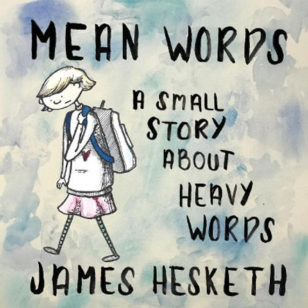 Mean Words by James Hesketh 9780692990315