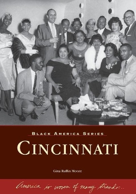 Cincinnati by Gina Ruffin Moore 9780738551449