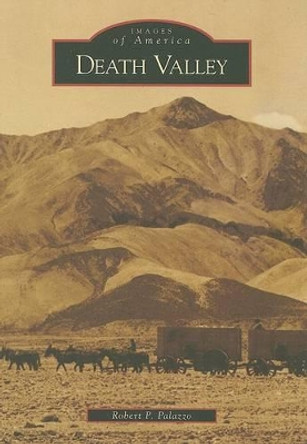 Death Valley by Robert P Palazzo 9780738558240