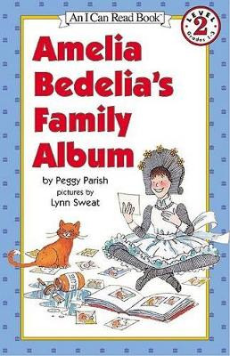 Amelia Bedelia's Family Album by Peggy Parish 9780060511166